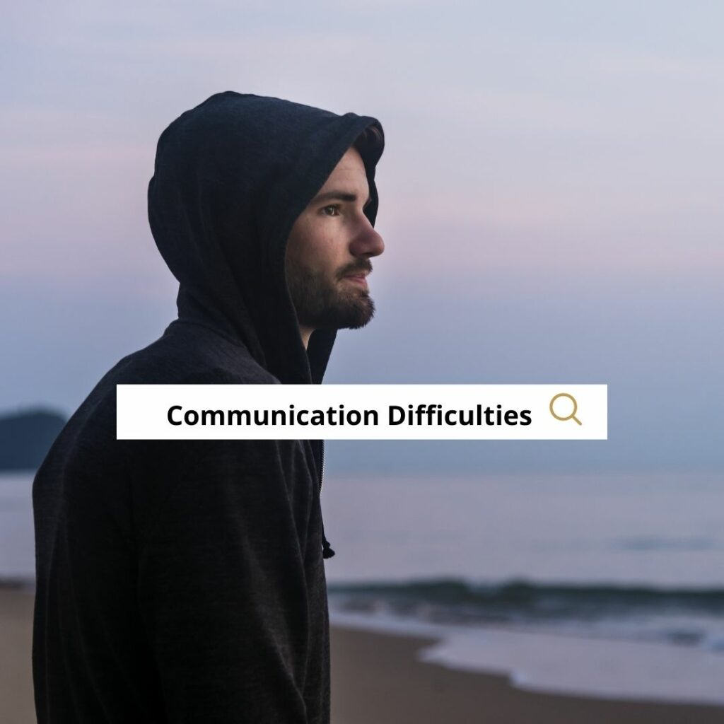 Communicatin difficulties
